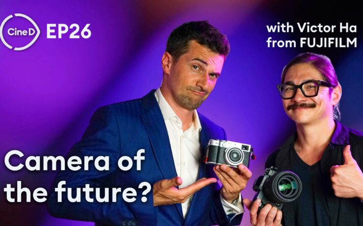 CineD Focus Check Ep26 - What's the Camera of the Future? Special Guest: Victor Ha from FUJIFILM